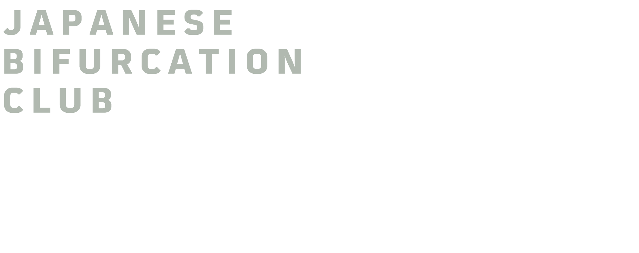 Japanese Bifurcation Club 2025 Conference