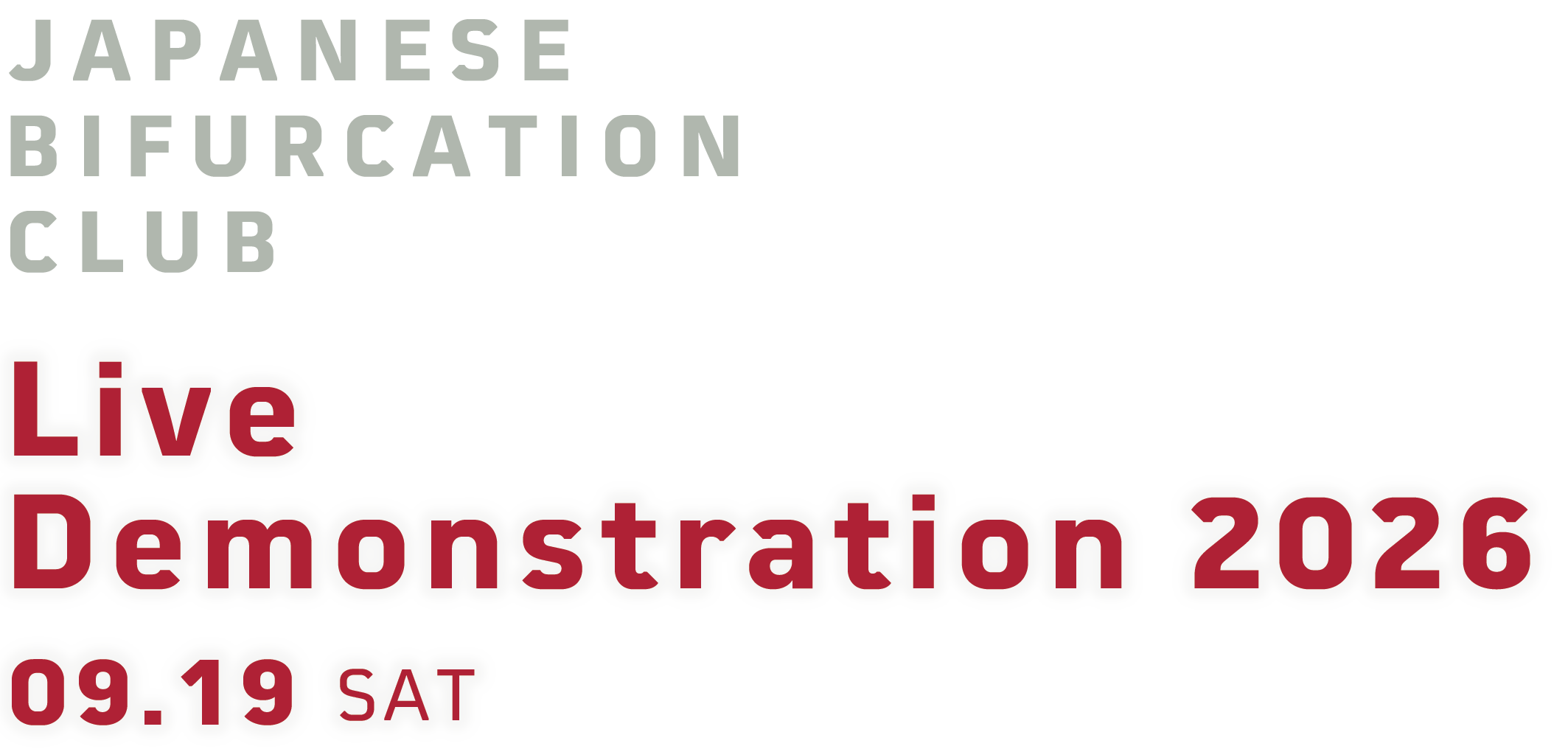 Japanese Bifurcation Club 2026 Live Demonstration